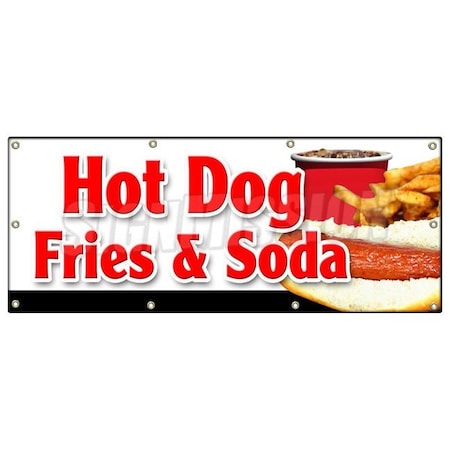 Signmission HOT DOG FRIES & SODA BANNER SIGN all beef drink frank meal deal chili B-96 Hot Dogs Fries & Soda